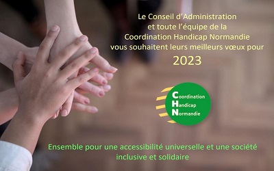 La Coordination Handicap Normandie vous souhaite ses meilleurs voeux pour 2023 !
