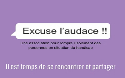 1ère réunion de présentation de l’Association EXCUSE L’AUDACE jeudi 19 octobre à 18h00 à Caen (14)
