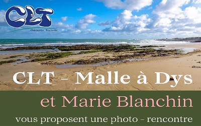 CLT Malle à DYS et Marie Blanchin vous proposent une photo-rencontre le 23 mars 2024 de 10h à 11h30 sur la plage de Querqueville (50) Inscription obligatoire