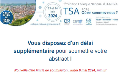 2è colloque national du GNCRA les 13 et 14 juin 2024 à Rouen (76) : vous disposez d’un délai supplémentaire pour soumettre votre abstract !
