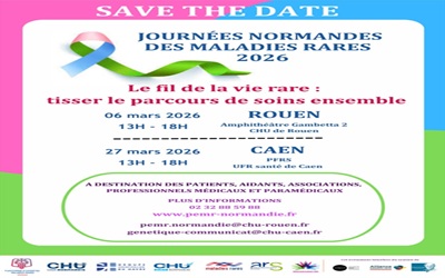 Journée Normande des Maladies Rares 2026 « Le fil de la vie rare : tisser le parcours de soins ensemble » le 6 mars 2026 à Rouen et le 27 mars à Caen